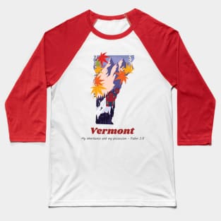 USA State of Vermont Psalm 2:8 - My Inheritance and possession Baseball T-Shirt